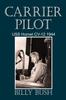 The Carrier Pilot : USS Hornet CV-12 1944 Book