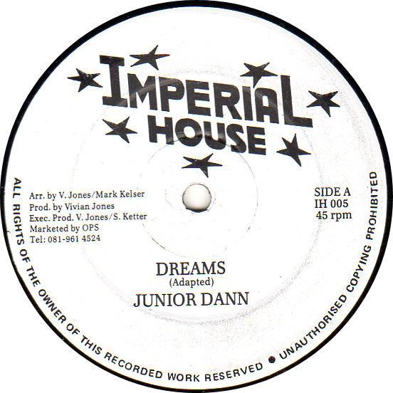 12-дюймовая пластинка JUNIOR DANN - Dreams IH005 Imperial House 1992 UK Регги, Ска и Даб Б/у