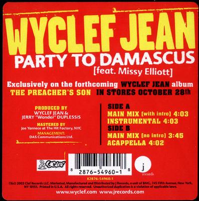12-дюймовая пластинка WYCLEF JEAN, MISSY ELLIOTT - Party To Damascus 82876549601 J Records, Ycle 2003 US Rap & Hip-Hop/R&B Б/У