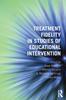Книга Treatment Fidelity In Studies of Educational Intervention