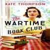 The Wartime Book Club by Kate Thompson Hardback Book 9781399714938