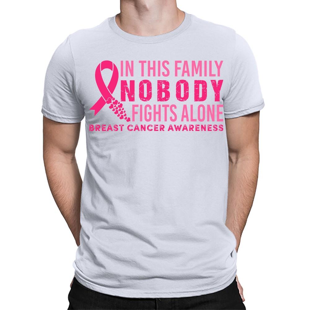 Breast Cancer Awareness Nobody Fights Alone Mens Womens TShirts Tee Top TA38