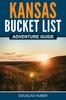 Книга Kansas Bucket List Adventure Guide