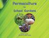 Книга Permaculture for School Gardens
