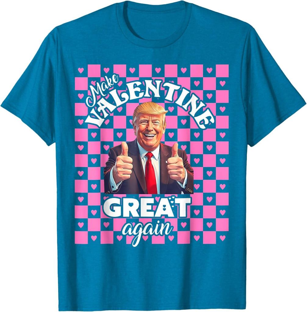 Make Valentines Day Great Again Funny Donald Trump T-Shirt