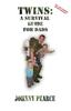 The Twins : A Survival Guide for Dads Book