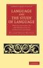 Книга Language And The Study Of Language by William Dwight Whitney - Paperback