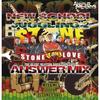 Mix CD RORY (FOR STONE LOVE) - Stone Love AnSWeR Mix: New School J ANS1224 AnSWeR JPN 2012 Japan Reggae, Ska & Dub