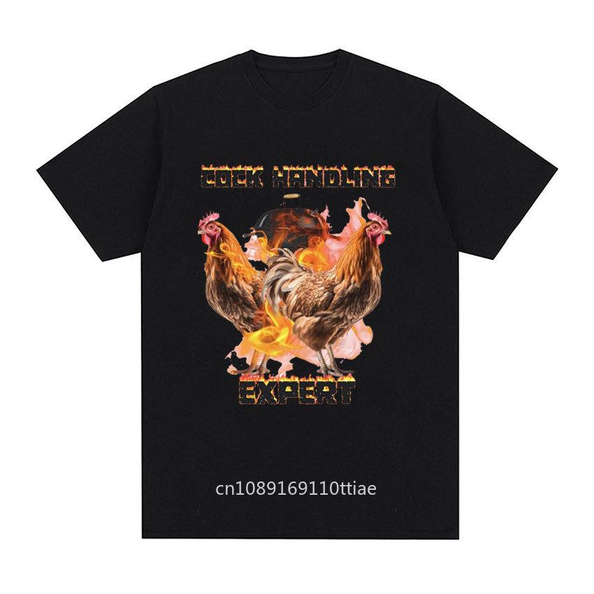 Funny Professional Cock Handling Expert Meme T Shirt High Quality Short Sleeve T-Shirts Casual Cotton Oversized Tshirt Unisex