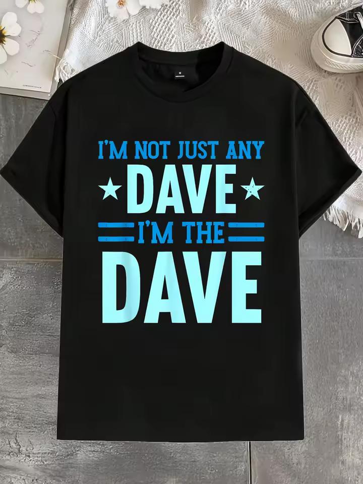 Funny "I'm not your average Dave, I'm Super Dave" unisex graphic T-shirt with star design, cute printed top