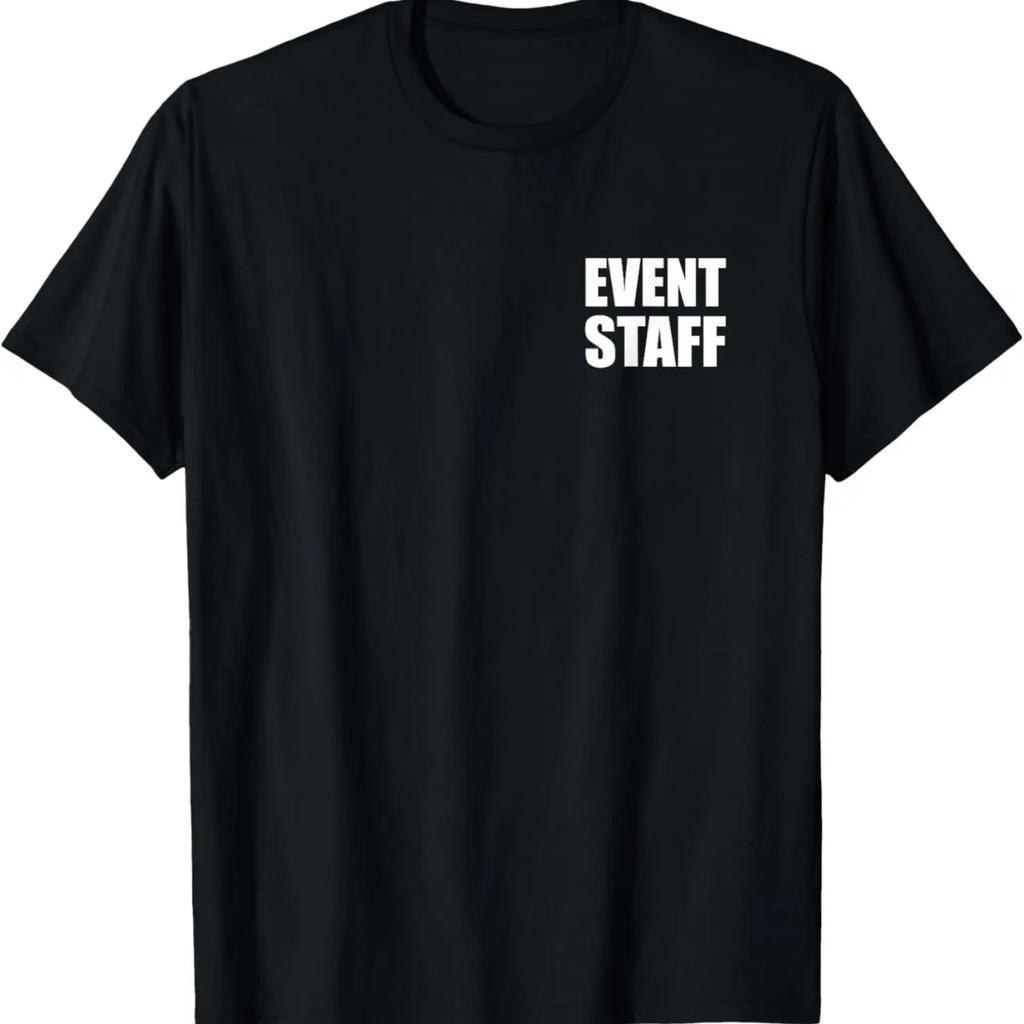 Staff Employee, Event Staff (Front print only), White Text T-Shirt