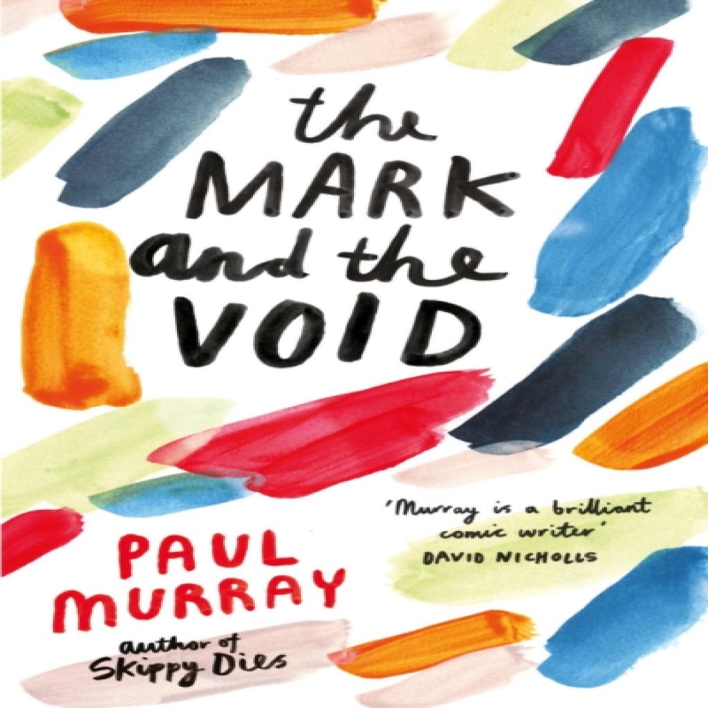 The Mark and the Void by Paul Murray Paperback Book 9780241953860