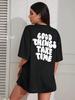 Good Things Take Time Art Letter T Shirts Women Fashion Cotton Tops O-Neck Casual Tee Shirt Summer Comfortable Sportswear