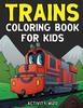 Книга Trains Coloring Book For Kids