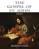 Книга The Expositor's Bible : The Gospel of St. John, Vol. I