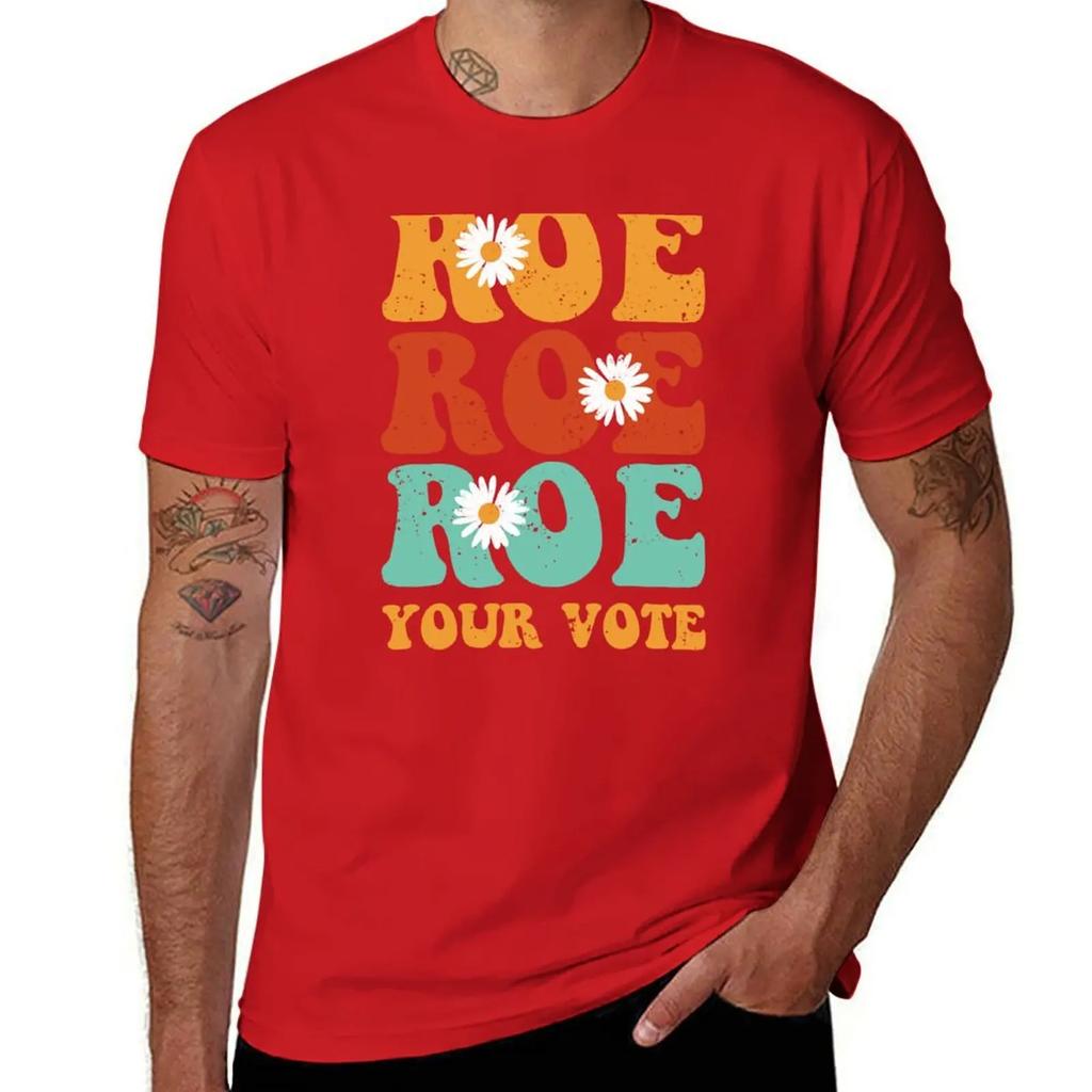 Roe Roe Roe Your Vote T-Shirt cute clothes summer top mens t shirts