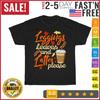 Leggings Leaves and Lattes Please Cute Coffee Fall Vintage T Shirt Men Women NEW