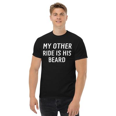 My Other Ride Is His Beard Shirt, Biker Shirt, Motorcycle Shirt, Motorcycle Gift, Funny Wife Shirt, Funny Biker Shirt, Funny Motorcycle