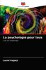 Книга La Psychologie Pour Tous
