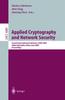 Книга Applied Cryptography and Network Security : Second International Conference, ACNS 2004, Yellow Mountain, China, June 8-11, 2004. Proceedings : 3089