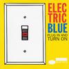 CD VARIOUS - Electric Blue - Plug In And Turn On 724349715721 Blue Note 1998 Non Japan Jazz Used