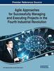 Книга Agile Approaches for Successfully Managing and Executing Projects In the Fourth Industrial Revolution