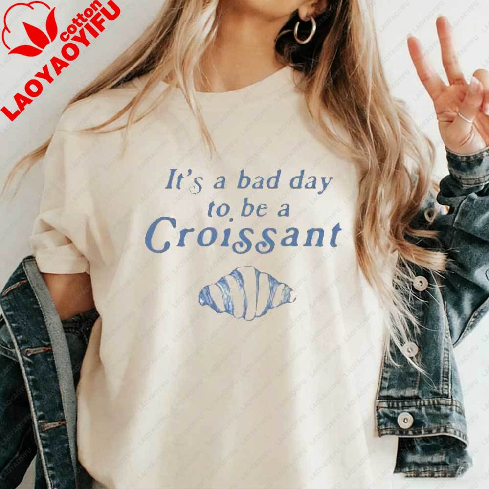 Funny Croissant TShirt Its A Bad Day To Be A Croissant Graphic Tee Womens Cotton Retro Food Print Shirt Gift for Food Lovers