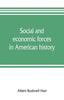 Книга Social and Economic Forces In American History. From The American Nation : a History