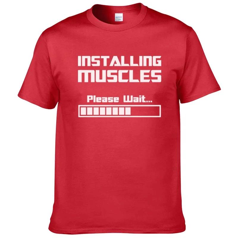 Summer Tshirts Installing Muscles Please Wait Loading Bar Funny Print T Shirt UnisexCotton Short Sleeve Cool Tees #310