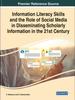 Книга Information Literacy Skills and the Role of Social Media In Disseminating Scholarly Information In the 21st Century