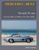 Книга MERCEDES-BENZ, The Early Mercedes SL Cars: W121, W198, W113