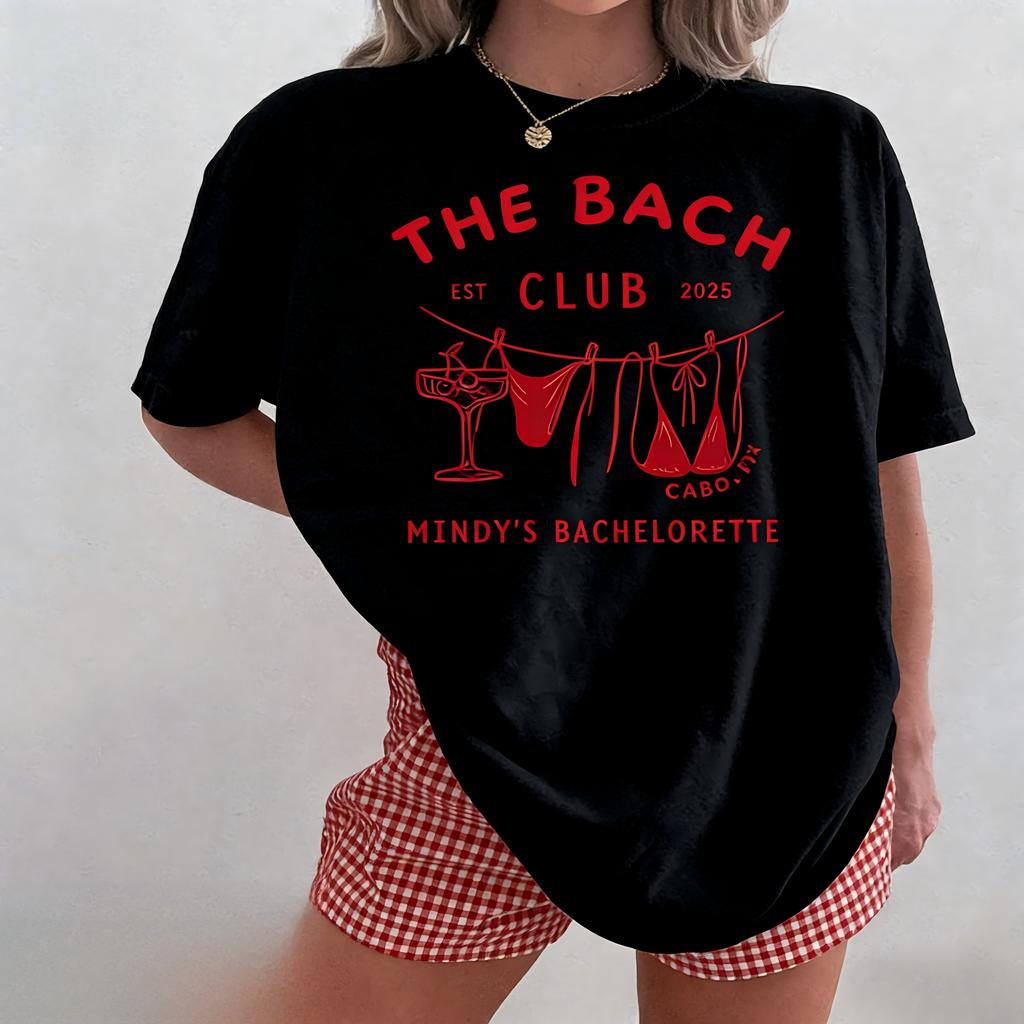 Cherry Margarita Bachelorette Shirt The Bach Club t shirt Bikinies And Martinis Funny Printed tshirt Unisex Summer Casual Tee
