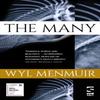 The Many by Wyl Menmuir Paperback Book 9781784630485