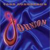 CD ТОДД РАНДГРЕН - Todd Rundgren's Johnson MPCA25762 MPCA Records, S 2010 США Рок Б/У