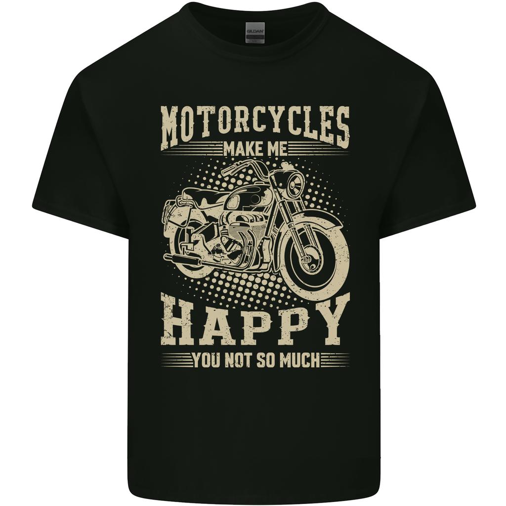 Motorcycles Make Me Happy Biker Motorbike Unisexs Light Cotton TShirt