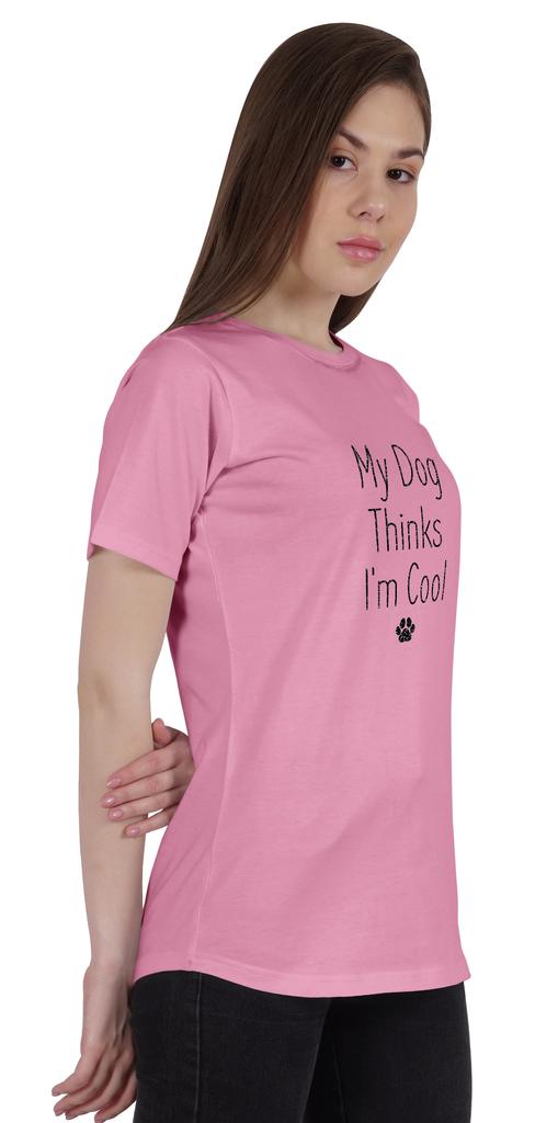 Inkmeso Women Quote Top   My Dog Thinks I'm Cool   Graphic Print Tee T-Shirt