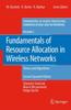 The Fundamentals of Resource Allocation In Wireless Networks : Theory and Algorithms : 3 Book