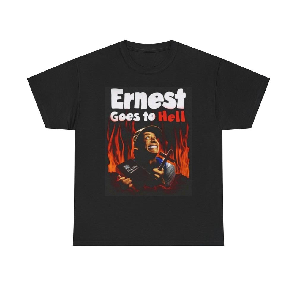 Ernest Goes To Hell Graphic T Shirt Funny Vintage Poster Unisex Heavy Cotton Tee Unisex T-Shirt