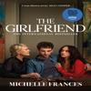 The Girlfriend by Michelle Frances Paperback Book 9781035093823