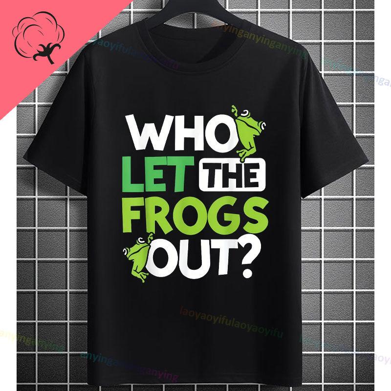 Who Let The Frogs Out Funny Frog With Fashion Glasses Green Markings Graphic Tshirt 100 Cotton Short Sleeve Casual Tshirts