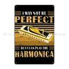 Harmonica But I Can Play The Harmonica Metal Plaque Poster Party Cinema Customize Plaques Garage Tin Sign Poster