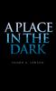 Книга A Place In the Dark