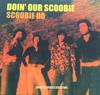 CD SCOOBIE DO   Doin Our Scoobie DCRC0007 Deckrec 1999 Япония Рок Б/У