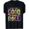 Европейские размеры Let the Good Times Roll Mardi Gras Party Lovers Ретро Унисекс Футболка | Лето 2025, Короткий рукав, С принтом, Чистый 220 г, Круглый вырез