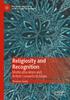 Книга Religiosity and Recognition : Multiculturalism and British Converts To Islam