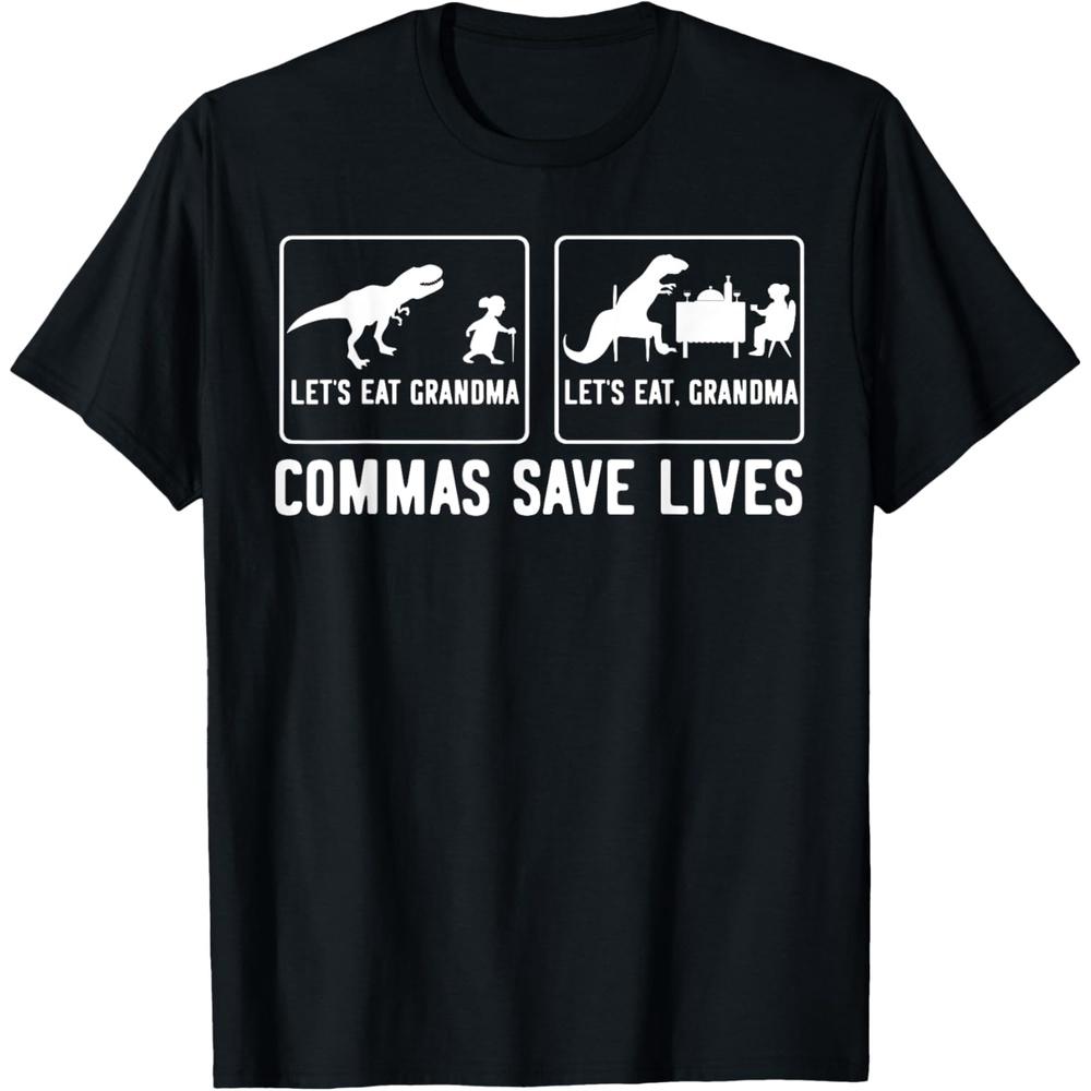 Let's Eat Grandma Let's Eat, Grandma Commas Save Lives T-Shirt