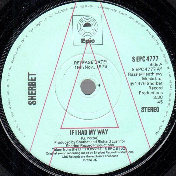7-дюймовая пластинка SHERBET - If I Had My Way SEPC4777PROMO Epic 1976 UK Rock Б/у