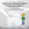 TX-toning Daily Mask Moist&Soothing 30ea +RANDOM GIFT