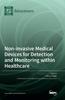 Книга Non-invasive Medical Devices for Detection and Monitoring Within Healthcare