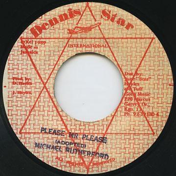 7inch Record MICHAEL RUTHERFORD Please Mr Please NONE Dennis Star Int 1989 Jamaica Reggae Ska Dub Used